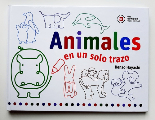 Animales En Un Solo Trazo Kenzo Hayashi 