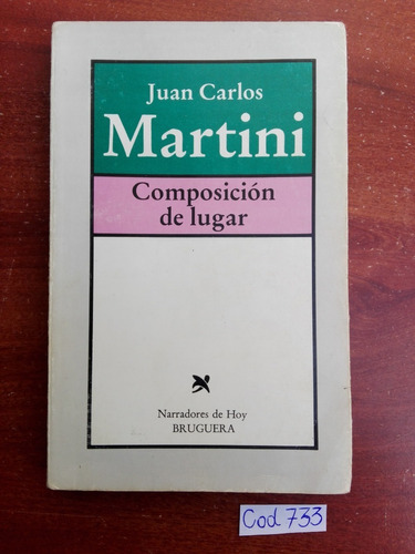 Juan C. Martini / Composición De Lugar