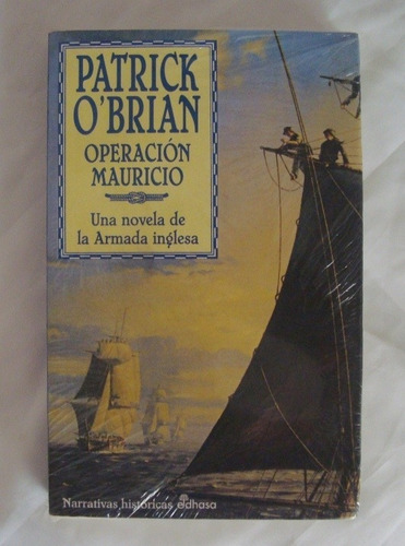Operacion Mauricio Patrick O'brian Libro Original Oferta 
