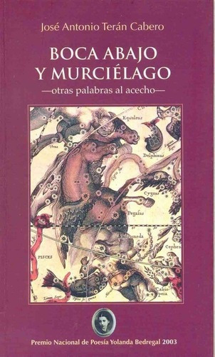 Boca Abajo Y Murcielago - Teran Cabero, Jose Antonio, de TERAN CABERO, JOSE ANTONIO. Editorial PLURAL en español