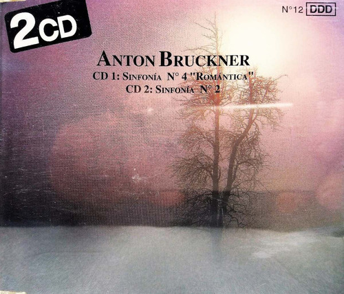 Anton Bruckner Sinfonía 4 Romantica Sinfonía 2 - 2 Cd