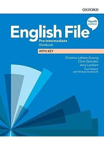 English File: Pre-intermediate: Workbook With Key - Chris...