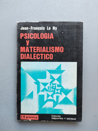 Psicología Y Materialismo Dialéctico - Jean -francois Le Ny 