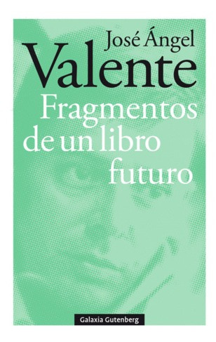 Libro Fragmentos De Un Libro Futuro Nvo