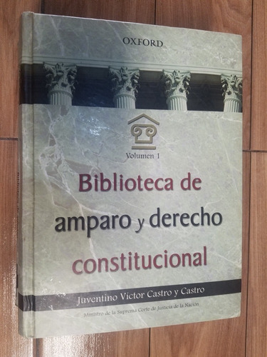 Biblioteca De Amparo Y Derecho (3 Tomos) - Castro Y Castro 