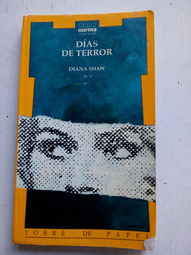 Días De Terror De Diana Shaw - Norma (usado) 