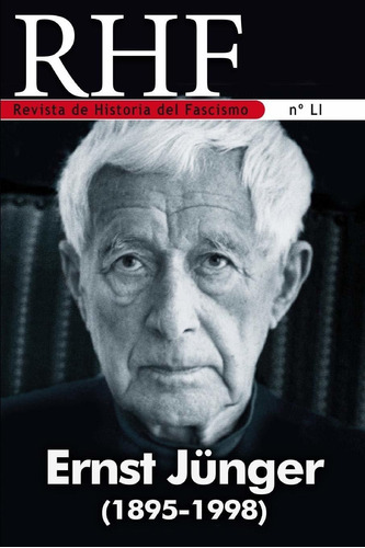 Libro Rhf - Revista De Historia Del Fascismo: Ernst Jün Lhs3