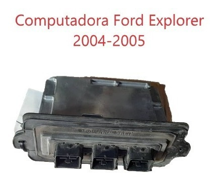 Computadora Ford Explorer 2004-2005 8 Cil. 4.6l Importadas!!