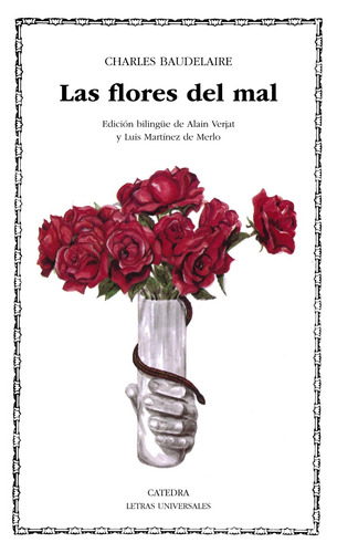 Las Flores Del Mal, de Baudelaire, Charles. Editorial Cátedra en español, 2006