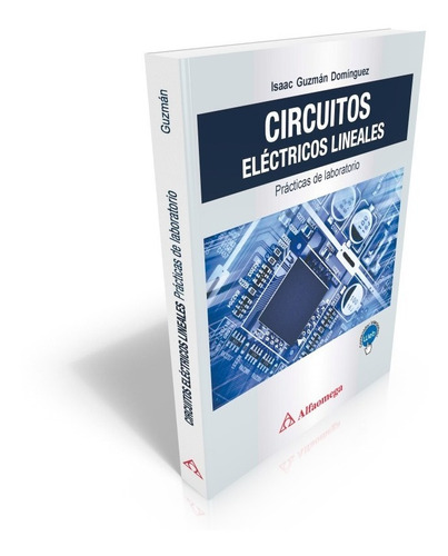 Circuitos Eléctricos Lineales - Prácticas De Laboratorio