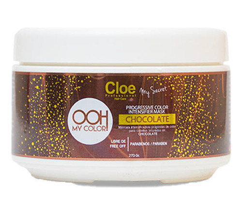 Mascara Ooh My Color Chocolate Cloe Profesional 270g  