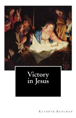 Libro Victory In Jesus - Kuhlman, Kathryn