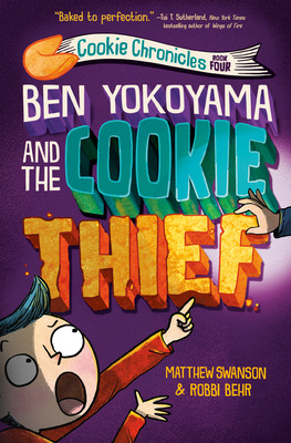 Libro Ben Yokoyama And The Cookie Thief - Swanson, Matthew