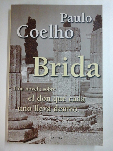 Brida - Paulo Coelho - Ed. Planeta - 1999 