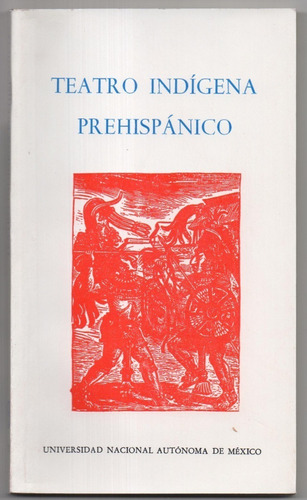 Teatro Indigena Prehispanico