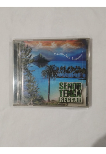 Cd Señor Tenga Reggae  Naturaleza Inmensa  