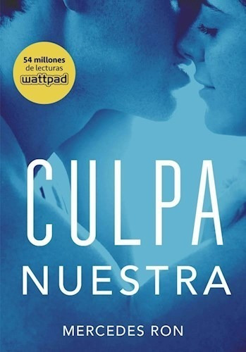 Culpa Nuestra (culpables 3) - Ron, Mercedes