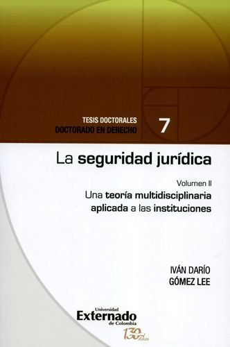 Libro Seguridad Jurídica (ii). Una Teoría Multidisciplinari