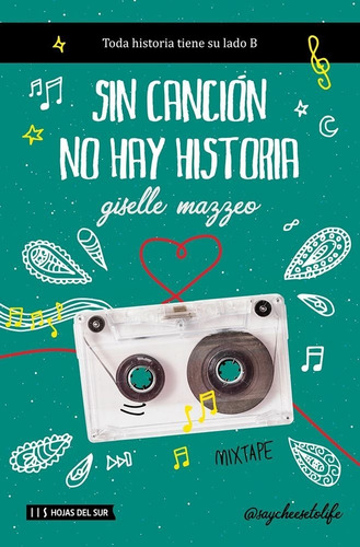 Libro Sin Canción No Hay Historia - Giselle Mazzeo