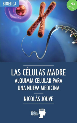 Las Células Madre, De Nicolás Jouve De La Barreda. Editorial Digital Reasons, Tapa Blanda En Español, 2023
