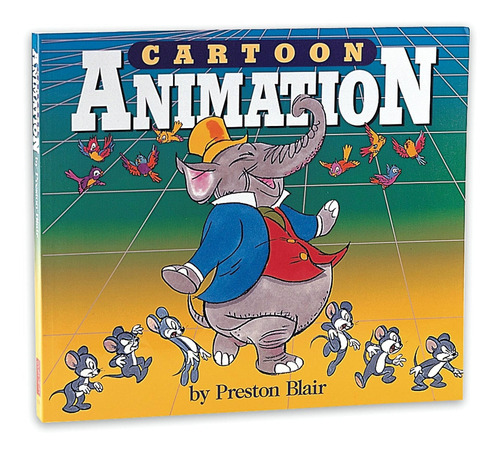 Book : Cartoon Animation (collectors Series) - Preston Blair