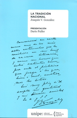 Tradicion Nacional, La - Joaquin V. Gonzalez