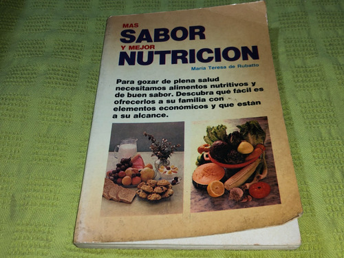 Más Sabor Y Mejor Nutrición - María Teresa De Rubatto - Aces