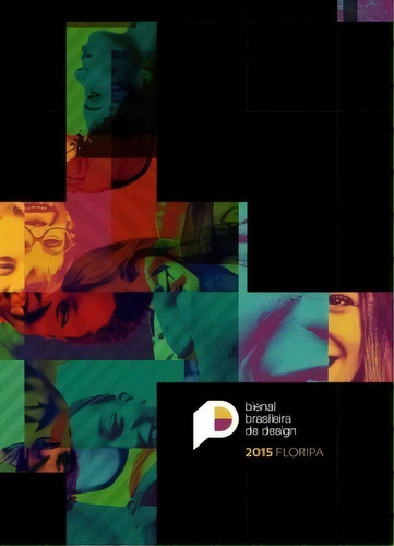 Catálogo Da 5° Bienal Brasileira De Design Floripa 2015, De Bienal Brasileira De Design. Editora Blucher Em Português