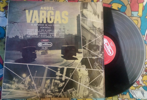 Angel Vargas-el Ruiseñor De Las Calles Porteñas