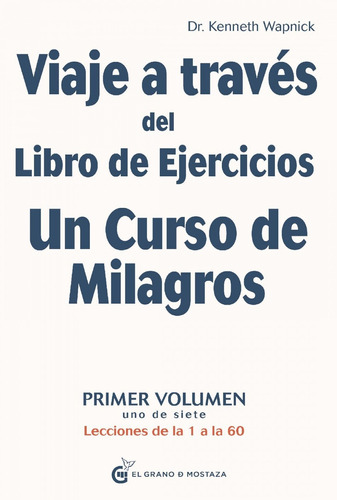 Libro Viaje A Través Del Libro De Ejercicios Un Curso De Mi