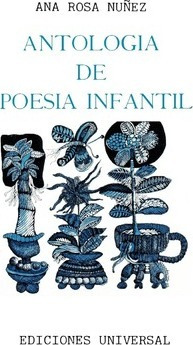 Libro Antologia De Poesia Infantil - Ana Rosa Nunez