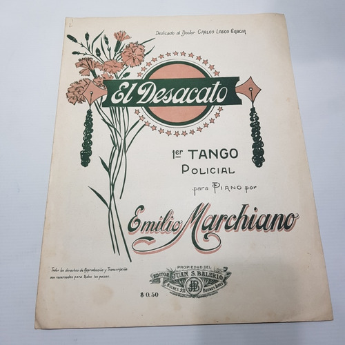 Antigua Partitura Tango El Desacato E Marchiano Mag 60561