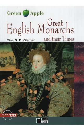 Great English Monarchs And Their Times + Audio Cd - Green  