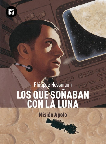 Que Soñaban Con La Luna,los - Nessmann,philippe