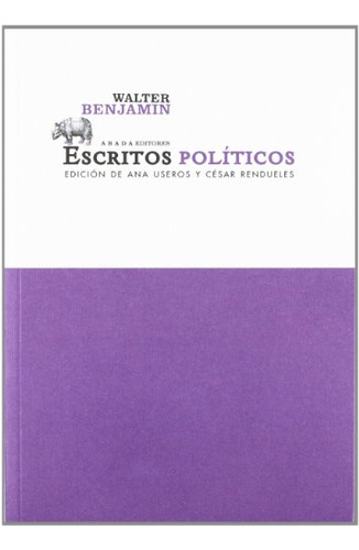 Libro Escritos Políticos De Benjamin Walter Abada