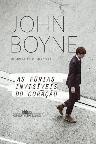 As fúrias invisíveis do coração, de Boyne, John. Editora Schwarcz SA, capa mole em português, 2017