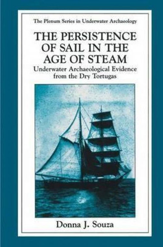 Libro The Persistence Of Sail In The Age Of Steam - Donna...