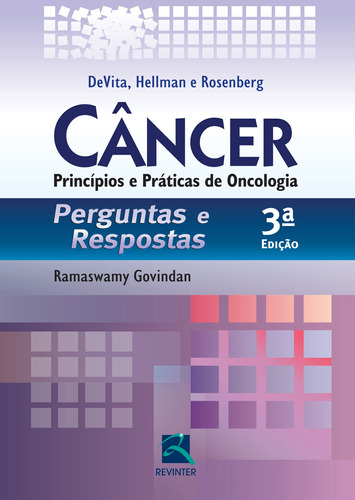 Câncer: Princípios e Práticas de Oncologia, de Govindan, Ramaswamy. Editora Thieme Revinter Publicações Ltda, capa mole em português, 2014