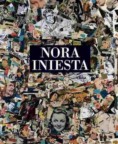 Nora Iniesta - Nora Iniesta, de Nora Iniesta. Editorial Wolkowicz en español