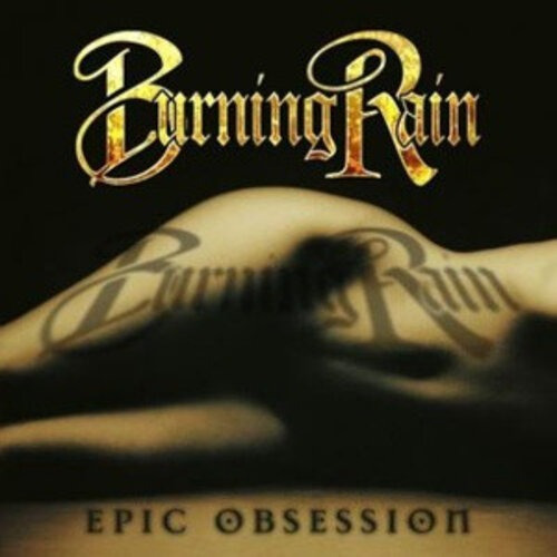 Burning Rain Epic Obsession Cd Nuevo
