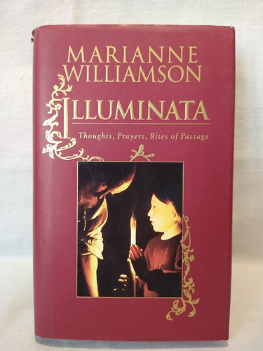 Illuminata - Marianne Williamson - Random House