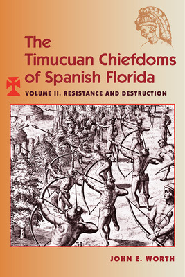 Libro The Timucuan Chiefdoms Of Spanish Florida: Volume I...