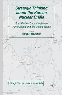 Libro Strategic Thinking About The Korean Nuclear Crisis ...