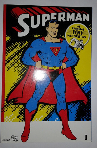 Superman. Las Primeras 100 Historietas. Nro. 1, 3 ,5 ,7 C/u