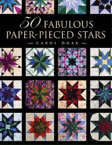 50 Fabulous Paper-pieced Stars - Print-on-demand Edition, De Carol Doak. Editorial C T Publishing, Tapa Blanda En Inglés