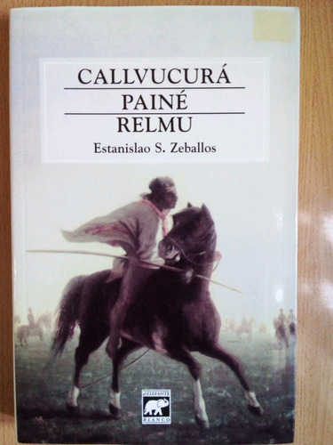 Callvucura Paine Relmu Estanislao S Zeballos A99