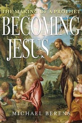 Libro Becoming Jesus - Michael John Berens