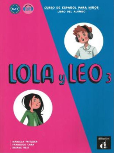 Lola Y Leo 3 - Libro Del Alumno - Vol. 3: Libro Del Alumno, De Fritzler, Marcela. Editora Macmillan Do Brasil, Capa Mole Em Espanhol