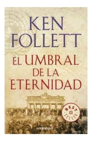 Umbral De La Eternidad - Follet Ken - Libro Plaza Y Janes