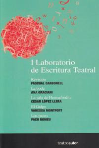 I Laboratorio De Escritura Teatral - Carbonell Segarra Pascu